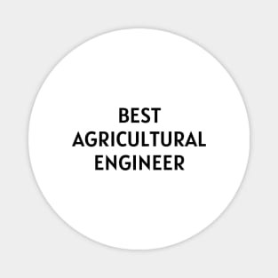 Best agricultural engineer Magnet